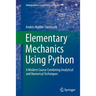 Elementary Mechanics Using Python: A Modern Course Combining Analytical and Numerical Techniques