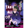 Take All of Us