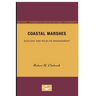 Coastal Marshes: Ecology and Wildlife Management Volume 2