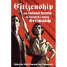 Citizenship and National Identity in Twentieth-Century Germany