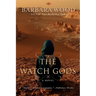 The Watch Gods