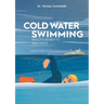 Cold Water Swimming Health Benefits and Risks