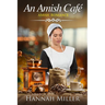 The Amish Café