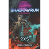 Shadowrun Legends: 2xs
