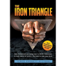 The Iron Triangle: Inside the Liberal Democrat Plan to Use Race to Divide Christians and America in their Quest for Power and How We Can Defeat Them