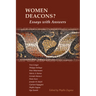 Women Deacons?: Essays with Answers