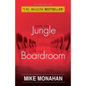 From The Jungle To The Boardroom