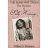 The Road Not Taken: The Decision of Sally Hemings