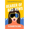 Bearer of Bad News