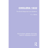 Cholera 1832: The Social Response to an Epidemic