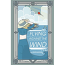 Flying Against the Wind