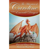 The Adventures of Caroline: and the Emerald Dragon
