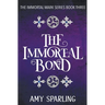 The Immortal Bond