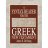 A Syntax-Reader for the Greek New Testament