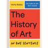The History of Art in One Sentence: 500 Years of Art (But Funny)