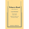 Tobacco Road: A Play in Three Acts