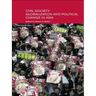 Civil Life, Globalization and Political Change in Asia: Organizing between Family and State