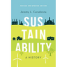 Sustainability: A History, Revised and Updated Edition