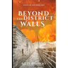 Beyond the District Walls