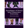 Paradigms of Power: Styles of Master/Slave Relationships