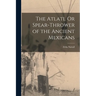 The Atlatl Or Spear-Thrower of the Ancient Mexicans