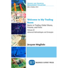 Welcome to My Trading Room, Volume III: Basics to Trading Global Shares, Futures, and Forex-Advanced Methodologies and Strategies