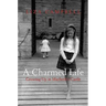 A Charmed Life: Growing Up in Macbeth's Castle