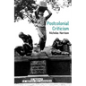 Postcolonial Criticism: History, Theory and the Work of Fiction