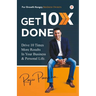 Get 10x Done