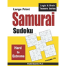 Large Print Samurai Sudoku: 500 Hard to Extreme Sudoku Puzzles Overlapping into 100 Samurai Style
