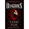 Dangerous