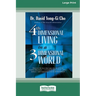 Fourth Dimensional Living in a Three Dimensional World [Standard Large Print 16 Pt Edition]