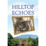Hilltop Echoes