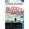 Blood in the Water: A Thriller
