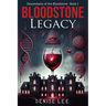 Bloodstone Legacy: Descendants of the Bloodstone - Book 1