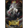 The World According to Dragons: (The Sagaland Chronicles) (A Progression Fantasy Epic)