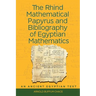 The Rhind Mathematical Papyrus: An Ancient Egyptian Text Vol. 1: An Ancient Egyptian Text