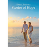 Short Stories - Stories of Hope