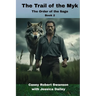 The Trail of the Myk