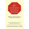 Hardin's ABCs of Avoiding Unethical Behavior: Simple But Critical Advice for Leaders in Any Profession