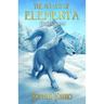 The Wolves of Elementa: Hidden Howls