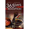 365 Days of Redemption: Daily Journal of Inspirational Quotes by Former Nfl Player and Substance Abuse Motivational Speaker Ricky C. Simmons