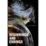 Beginnings and Endings
