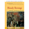 Bloody Revenge: Emotions, Nationalism and War