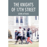 The Knights of 17th Street: Szorg Attacks