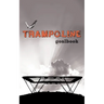 Trampoline Gymnastics Goalbook #16: Competitive Trampolining: Mens