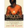 Invocations: Calling Forth the Light That Heals