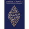 A Mystic's Advice: Spiritual Guidelines by Ayatullah Bahjat