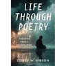 Life Through Poetry: Thoughts from a Divided Mind