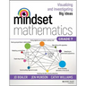 Mindset Mathematics: Visualizing and Investigating Big Ideas, Grade 7